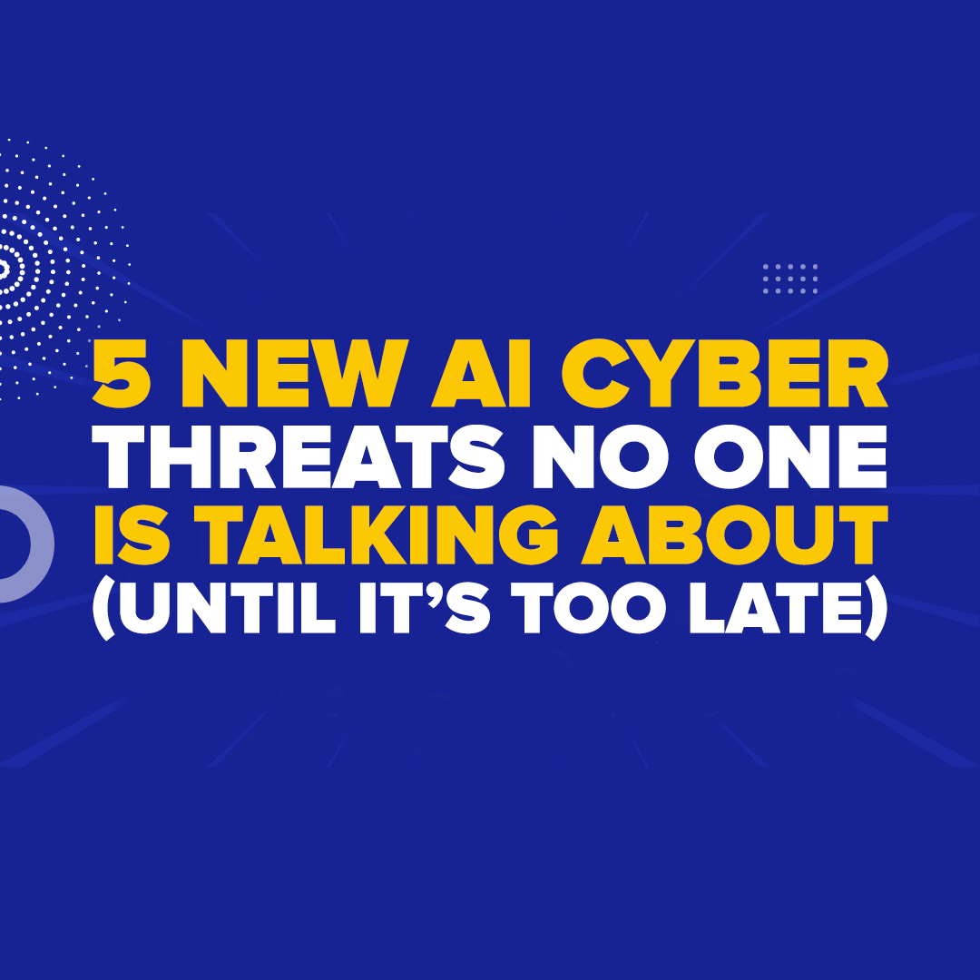 5 NEW AI Cyber Threats No One is Talking About (Until It’s Too Late(02)
