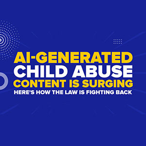 AI-Generated Child Abuse Content Is Surging – Here's How The Law Is Fighting Back