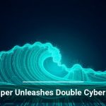 GigaWiper Unleashes Double Cyber Threat